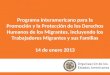 Programa Interamericano para la Promoción y la Protección de los Derechos Humanos de los Migrantes, incluyendo los Trabajadores Migrantes y sus Familias