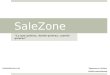 SaleZone “Lo que quieras, donde quieras, cuando quieras” Siguenos en Twitter: twitter.com/salezone hola@salezone.com