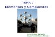 Elementos y Compuestos I.E.S. Pablo Gargallo Departamento de Física y Química TEMA 7