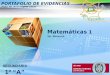Matemáticas 1 PORTAFOLIO DE EVIDENCIAS 1er. Bimestre SECUNDARIA 1º “A” Profra. Ma. de los Angeles Lutzow