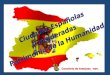 Ciudades españolas Patrimonio de la Humanidad. España es el país que cuenta con el mayor número de ciudades consideradas patrimonio de la humanidad