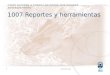 1  1007 Reportes y herramientas COMO ACCEDER A TODOS LOS DATOS QUE INGRESÓ ANTERIORMENTE