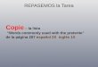 REPASEMOS la Tarea Copie – la lista “Words commonly used with the preterite” de la página 207 español 2X inglés 1X
