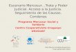 Escenario Mercosur…Trata y Poder Judicial. Acceso a la Justicia. Seguimiento de las Causas. Condenas Programa Mercosur Social y Solidario Centro Cooperativista