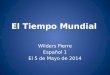 Wilders Pierre Español 1 El 5 de Mayo de 2014. Santiago Chile