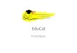 EduCat Prototipos. Introducción En las próximas páginas se muestra un bosquejo de lo que será la interfaz gráfica de nuestro programa, EduCat, para los