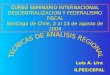 Luis A. Lira ILPES/CEPAL CURSO SEMINARIO INTERNACIONAL DESCENTRALIZACION Y FEDERALISMO FISCAL Santiago de Chile, 2 al 13 de agosto de 2004