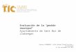 Evaluación de la “gestión municipal” Ayuntamiento de Sant Boi de Llobregat Llorenç FERNÁNDEZ (Jefe Unidad Planificación y Evaluación) 27 de setiembre de