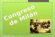 Congreso internacional para maestros de Sordomudos. Se celebra en la ciudad de Milán en 1880. Acontecimientos previos Dominio del oralismo Alternativa