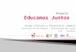 Grupo Cultura y Desarrollo Humano Instituto de Psicología - Universidad del Valle Cali - Colombia