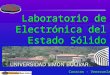 Caracas - Venezuela Laboratorio de Electrónica del Estado Sólido