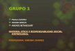GRUPO 1  PAOLA CASTRO  ARIANA BARCIA  ANDRES BETANCOURT MATERIA: ETICA Y RESPONSABILIDAD SOCIAL EMPRESARIAL PROFESORA: KARINA CHAVEZ