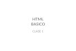 HTML BASICO CLASE 1. QUE ES HTML? HyperText Markup Language (Lenguaje de Marcado de Hipertexto) Etiquetas con Corchetes Angulares () Desciende del SGML