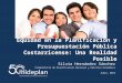 Equidad en la Planificación y Presupuestación Pública Costarricense: Una Realidad Posible Silvia Hernández Sánchez Viceministra de Planificación Nacional