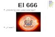 El 666 ¿Dónde ha visto usted este logo? ¿Y este?