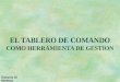 EL TABLERO DE COMANDO COMO HERRAMIENTA DE GESTION Victorio Di Stefano