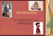 TECNOLOGÍA “TE PRESENTO MI EMPRESA” Realizado por Virginia Coria Noguera, 2º ESO, C