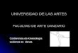 UNIVERSIDAD DE LAS ARTES FACULTAD DE ARTE DANZARIO Conferencia de Kinesiología Lesiones en danza
