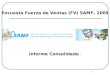 1 Encuesta Fuerza de Ventas (FV) SAMF ® 2009 Informe Consolidado ¹