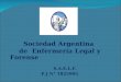Sociedad Argentina de Enfermería Legal y Forense S.A.E.L.F. P.J N° 1825905