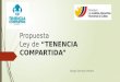Propuesta Ley de “TENENCIA COMPARTIDA” Diego Serrano Piedra