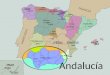 Andalucía. BREVE HISTORIA DE ANDALUCÍA Por su privilegiada situación geográfica, Andalucía se ha convertido a lo largo de la historia en el objetivo preferido