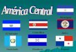 Guatemala Nicaragua Belice Honduras Costa Rica El Salvador Panamá