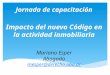 Jornada de capacitación Impacto del nuevo Código en la actividad inmobiliaria Mariano Esper Abogado mesper@derecho.uba.ar