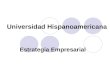 Universidad Hispanoamericana Estrategia Empresarial