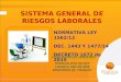 SISTEMA GENERAL DE RIESGOS LABORALES NORMATIVA LEY 1562/12 DEC. 1443 Y 1477/14 DECRETO 1072 de 2015 DORIS RODRIGUEZ HERNANDEZ ESPECIALISTA SG-SST LICENCIA
