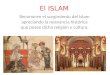 El ISLAM Reconocen el surgimiento del Islam apreciando la relevancia histórica que posee dicha religión y cultura