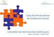 Guía de Prestaciones de Asistencia Social COMISIÓN DE PRESTACIONES ESPECIALES Última revisión: 7 abril 2015