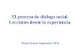 El proceso de diálogo social. Lecciones desde la experiencia. Punta Arenas, Septiembre 2015