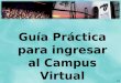 KT Guía Práctica para ingresar al Campus Virtual