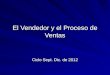 El Vendedor y el Proceso de Ventas Ciclo Sept. Dic. de 2012
