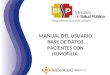 Programa Nacional de Sangre MANUAL DEL USUARIO BASE DE DATOS PACIENTES CON HEMOFILIA