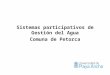 Sistemas participativos de Gestión del Agua Comuna de Petorca