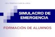 SIMULACRO DE EMERGENCIA FORMACIÓN DE ALUMNOS I.E.S. FEDERICO GARCÍA LORCA