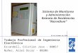 Sistema de Monitoreo y Administración Remota de Residencias “AlarmDom” Trabajo Profesional de Ingeniería Electrónica Escandell, Cristian Jose - 80057 Nuñez,