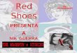 Red Shoes PRESENTA A NIK GUERRA. Nik Guerra, artista nacido en Massa Carrara, Italia en 1969, pintor e ilustrador que destaca sobre todo por sus series
