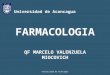 FARMACOLOGIA QF MARCELO VALENZUELA MIOCOVICH Universidad de Aconcagua