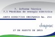 7, Informe Técnico 7,1 Pérdidas de energía eléctrica JUNTA DIRECTIVA ORDINARIA No. 214 27 DE AGOSTO DE 2015