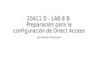 20411 D - LAB 8 B Preparación para la configuración de Direct Access por Marcelo Giovinazzo