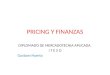 PRICING Y FINANZAS DIPLOMADO DE MERCADOTECNIA APLICADA. I T E S O Gustavo Huerta