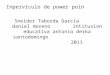 Inperviculo de power poin Sneider Taborda Garcia daniel moreno intitusion educativa antonio derka santodomingo 2011