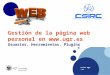 Csirc.ugr.es Gestión de la página web personal en  Usuarios, Herramientas, Plugins