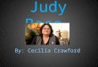 Judy Baca By: Cecilia Crawford. En el 20 de septiembre de 1946 Ortensia baca dio luz a Judy