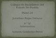 Colegio de Bachilleres Del Estado De Puebla Platel 20 Jonathan Rojas Soriano 3° “A” Informatica Antonio Lembrino Perez