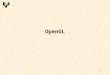 1 OpenGL. Introducción OpenGL es una interface de software para el hardware grafico, esta interface consiste de una larga serie de comandos para manipulación