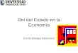 Rol del Estado en la Economía Corina Ettedgui Betancourt